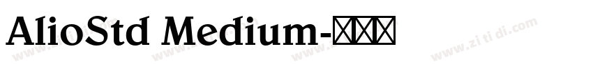 AlioStd Medium字体转换